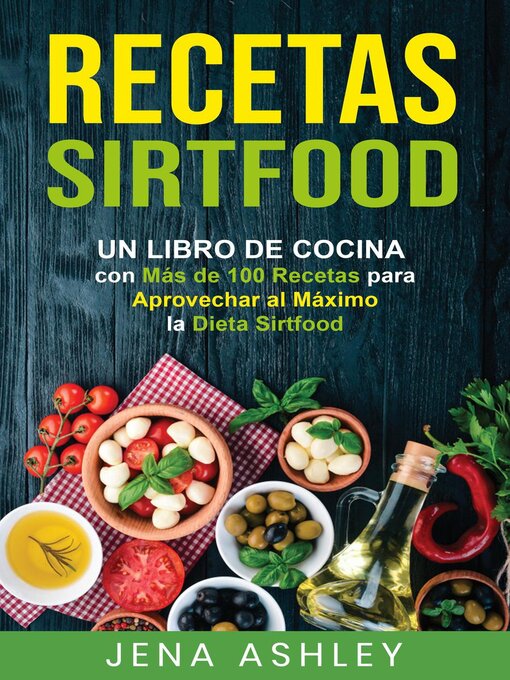 Title details for Recetas Sirtfood by Jena Ashley - Available